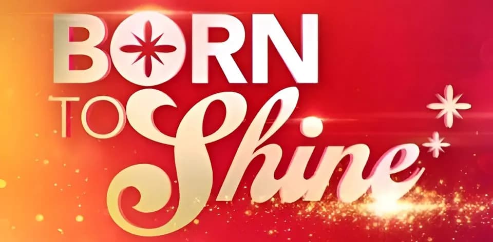 Born to Shine March 23, 2026 full episode
